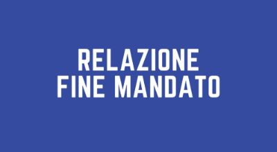 relazione_fine_mandato relazione_fine_mandato